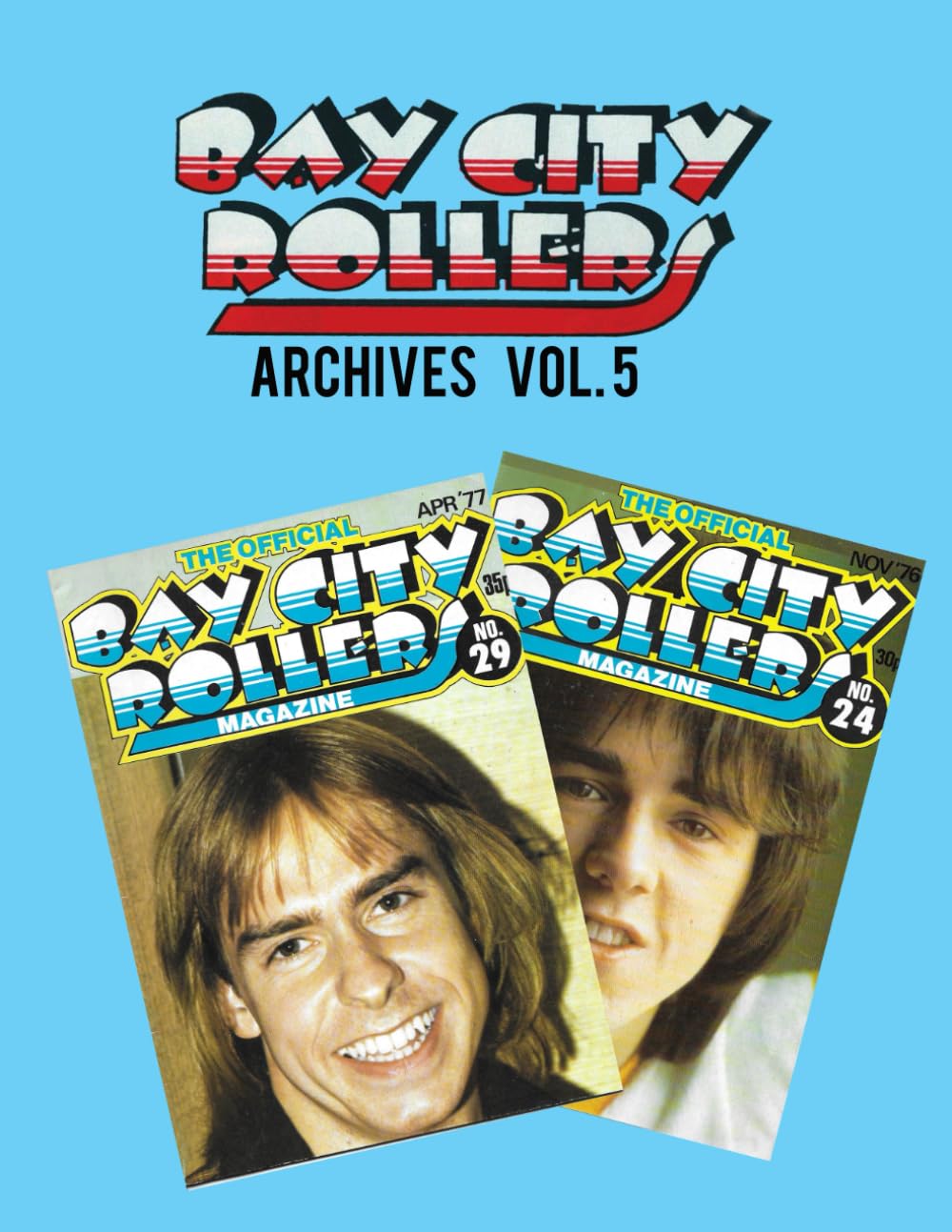 Bay City Rollers Archives Vol 5
