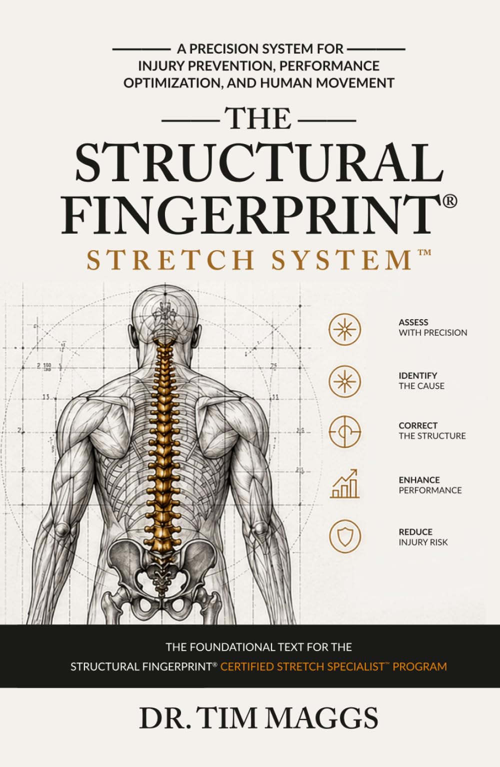 The Structural Fingerprint® Stretch System™: A Precision System for Injury Prevention, Performance Optimization, and Human Movement