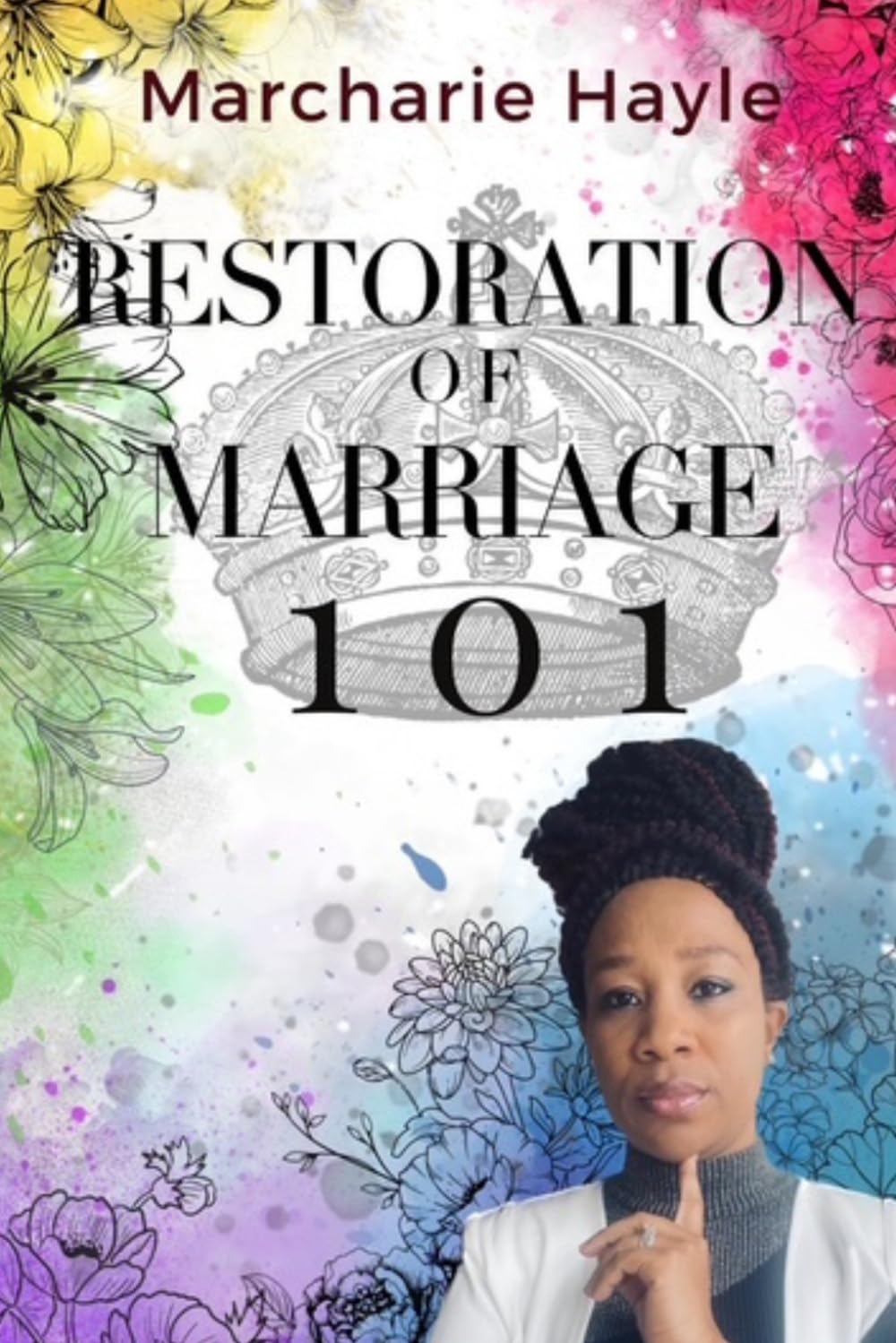 Restoration of Marriage 101