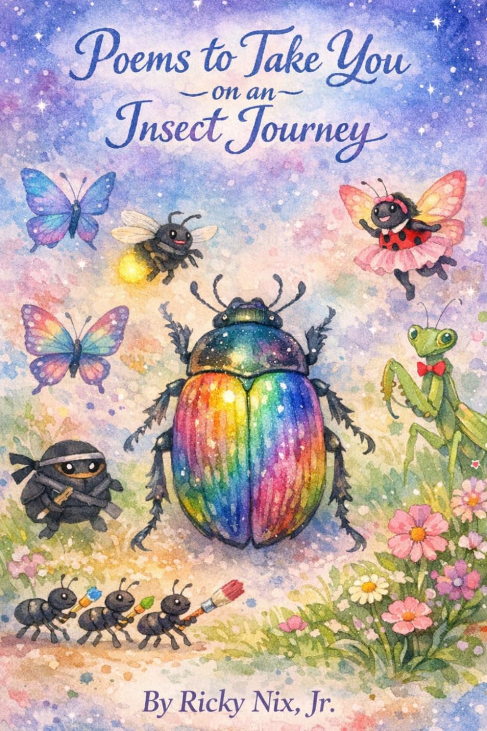 Poems to Take You on a Insect Journey