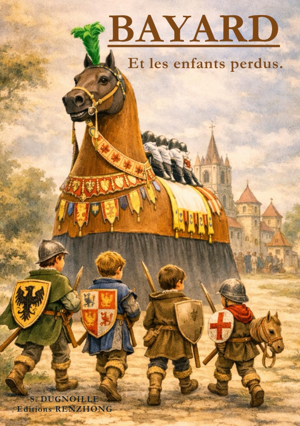 BAYARD: Et les enfants perdus . (Les géants)