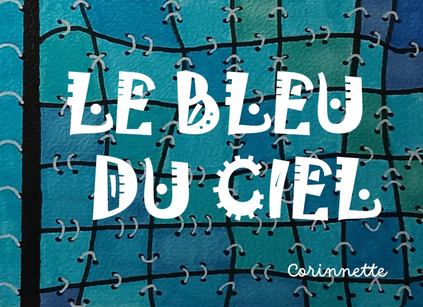 Le bleu du ciel