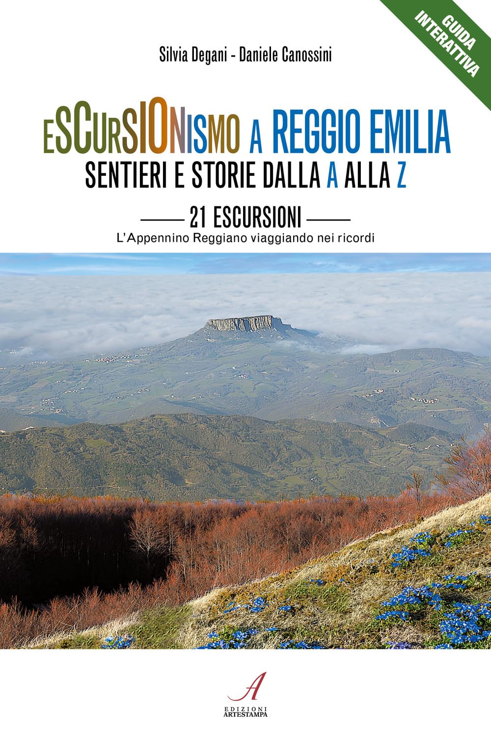 Escursionismo A Reggio Emilia. Sentieri E Storie Dalla A Alla Z. 21 Escursioni, L'appennino Reggiano Viaggiando Nei Ricordi - 4