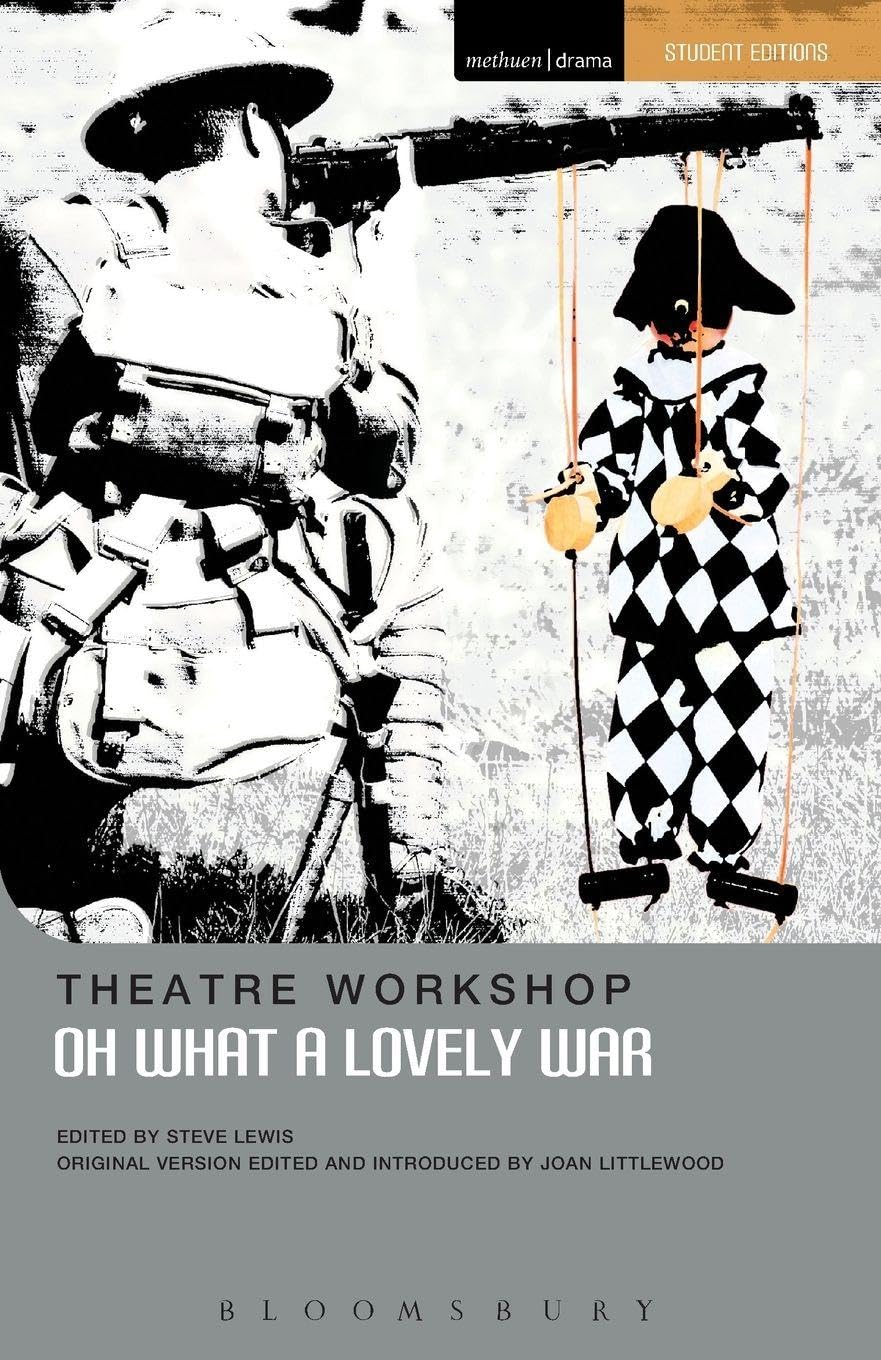 O What A Lovely War Mse (Methuen Student Editions)-Theatre Workshop, Joan Littl