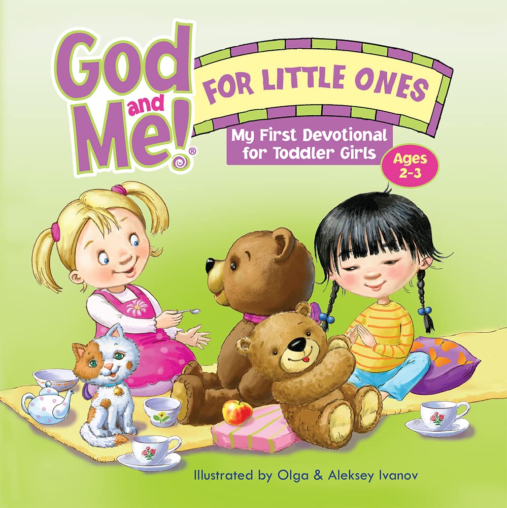 God and Me! for Little Ones: My First Devotional for Toddler Girls Ages 2-3 Hardcover – Picture Book, July 1, 2016