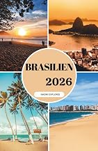 BRASILIEN REISEFÜHRER 2026 (German Edition)