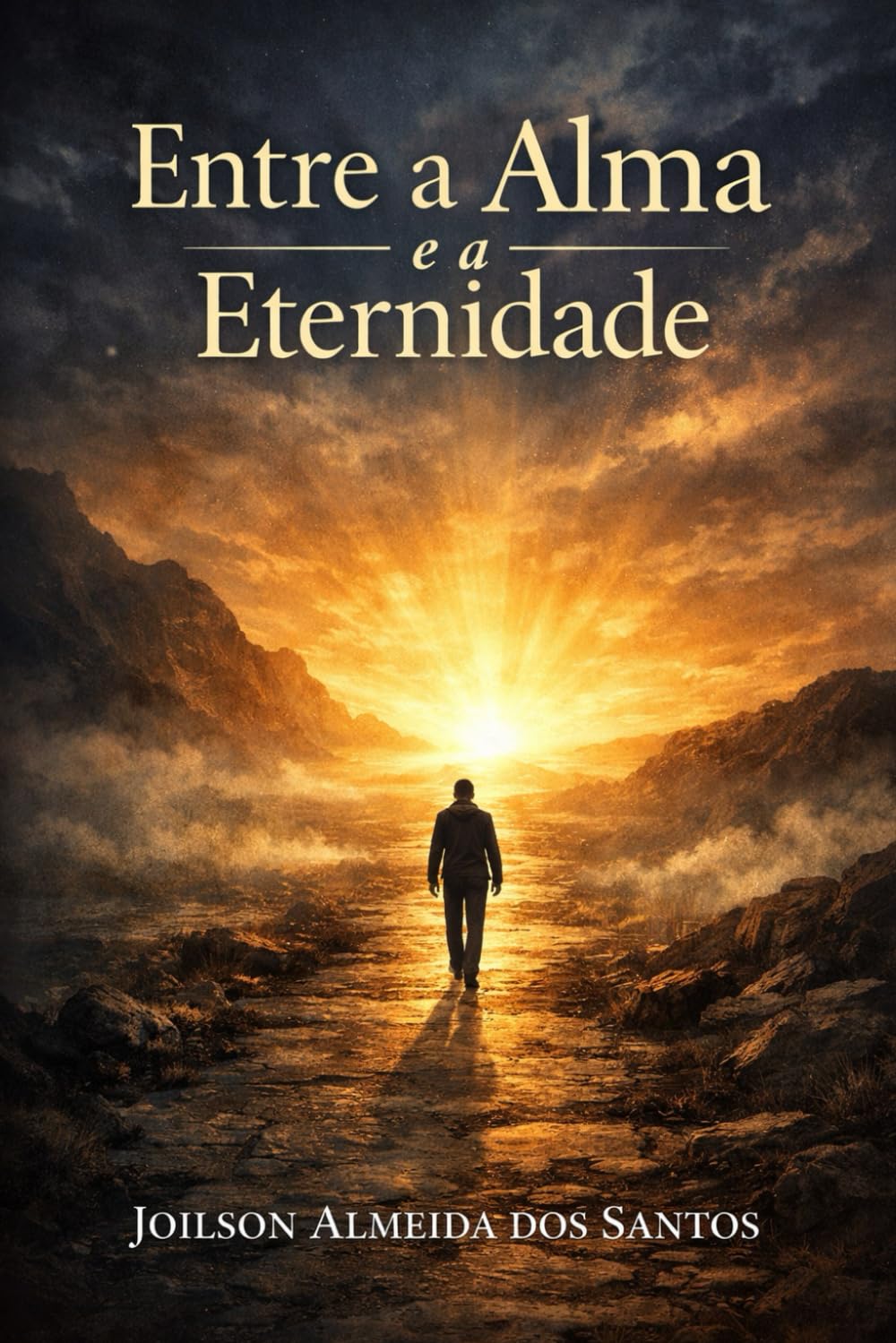 Entre a Alma e a Eternidade: O conflito interno que decide o destino eterno do homem