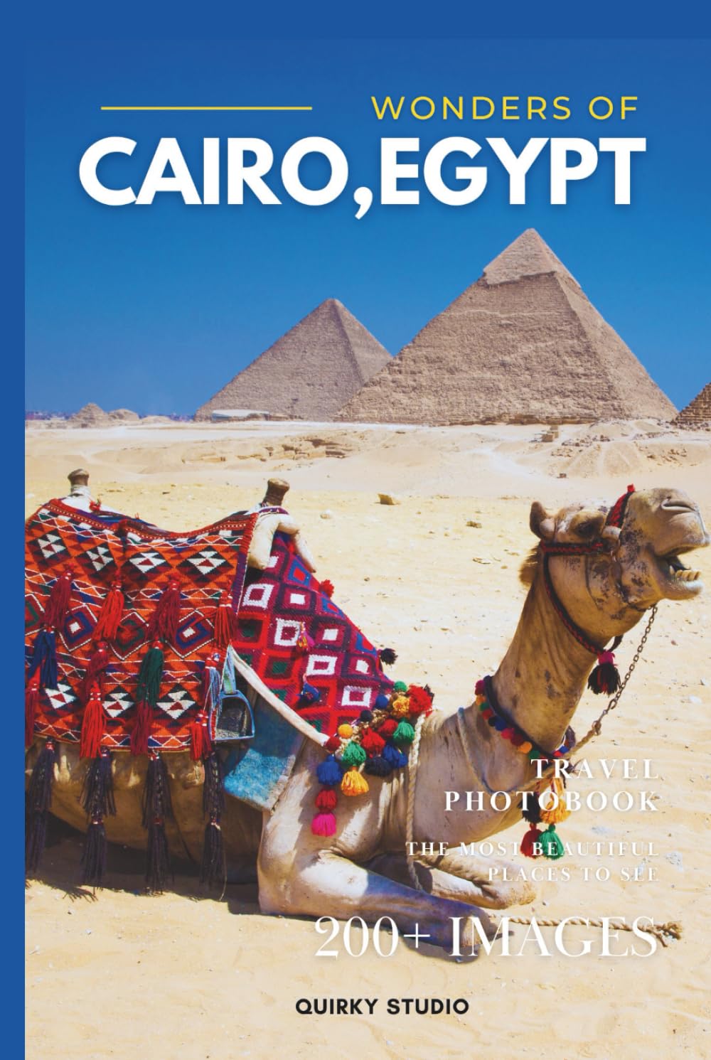 Wonders of Cairo, Egypt: A Photo Collection of the City’s Most Beautiful Places to See – A Stunning Coffee Table Travel Photobook (Full-Color)      Hardcover – January 12, 2026