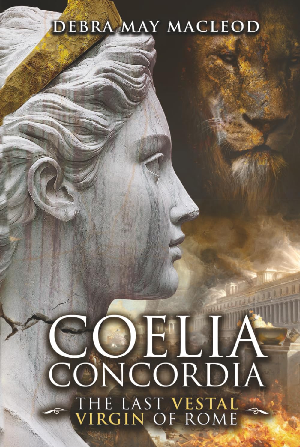Coelia Concordia: The Last Vestal Virgin of Rome