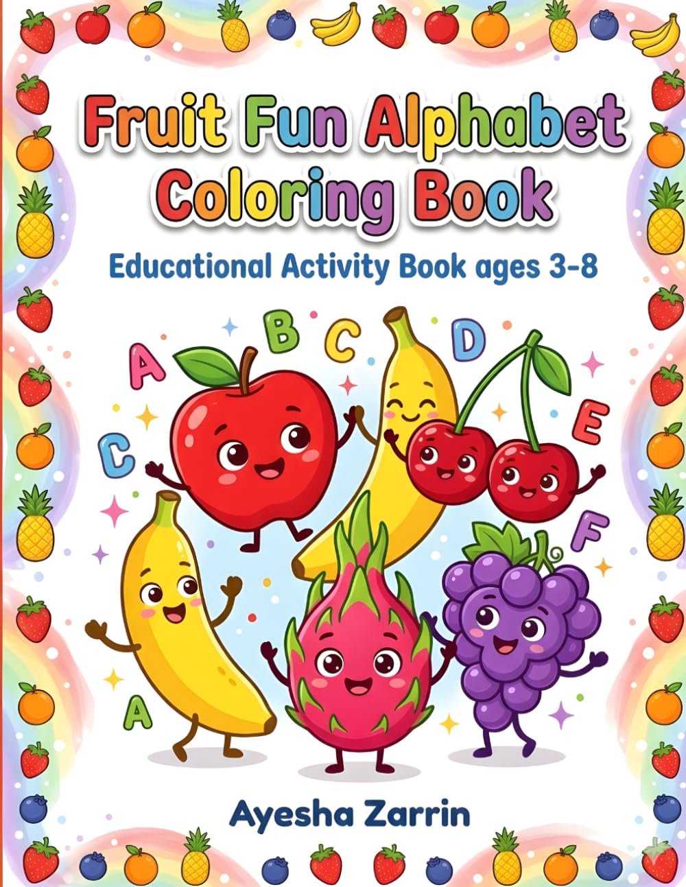 Fruit Fun Alphabet Coloring Book: Educational Activity Book ages 3-8