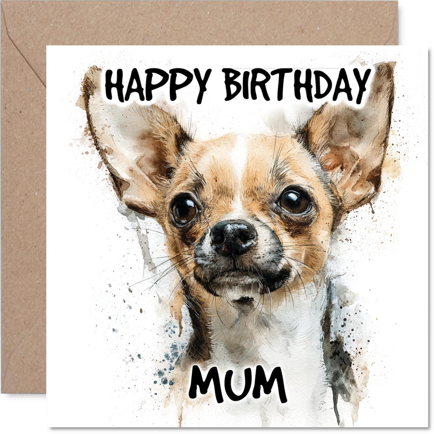 Mum Birthday Card - Chihuahua - Happy Birthday Card for Mum from Son Daughter, 145mm Dog Breeds Bday Greeting Cards