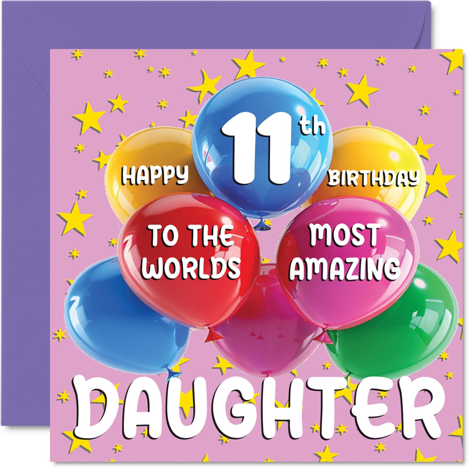 11th Daughter Birthday Card, World's Most Amazing Daughter