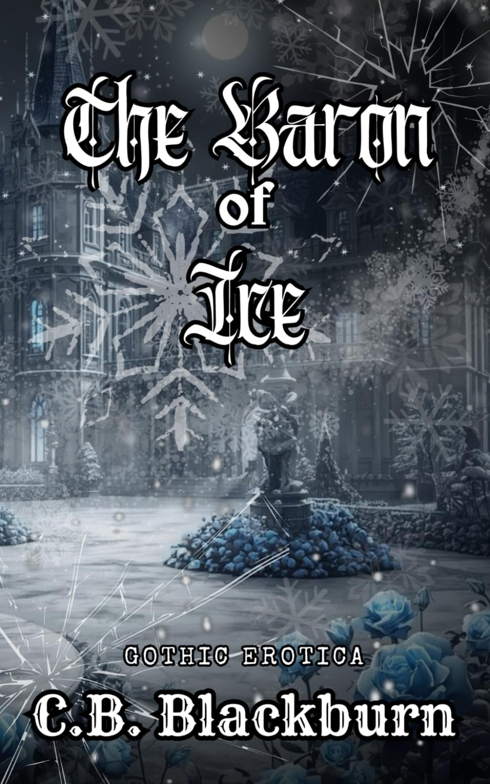 Baron of Ice: An Enemies to Lovers Dark Romance (Dark Monarchs)