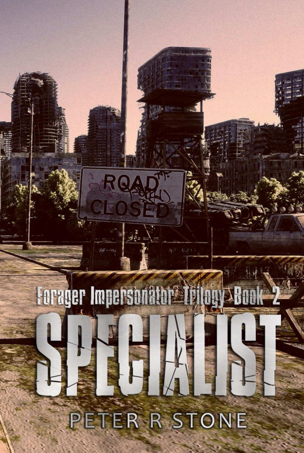 Specialist: Forager Impersonator Trilogy Book 2 (Forager - A Post Apocalyptic/Dystopian Six Book Series)