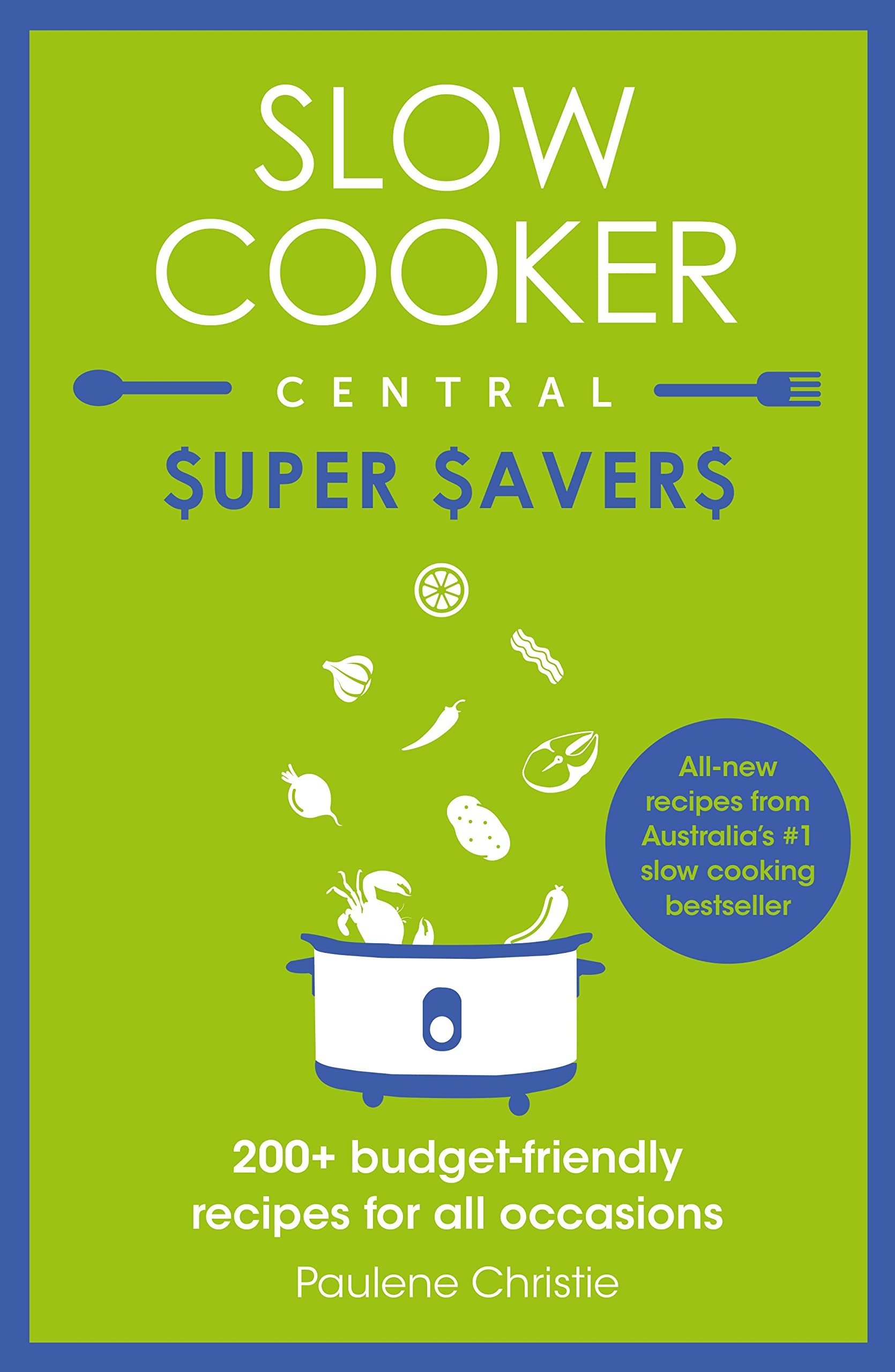 Buy Slow Cooker Central Super Savers: 03 (Slow Cooker Central, 3) — BookShops.in