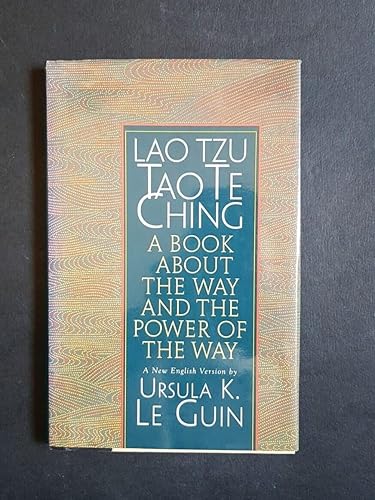 Lao Tzu: Tao Te Ching