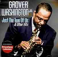 洋楽 Grover Washington Jr. Just The Two Of Us Mi0xOTU2LmpwZWc.jpeg