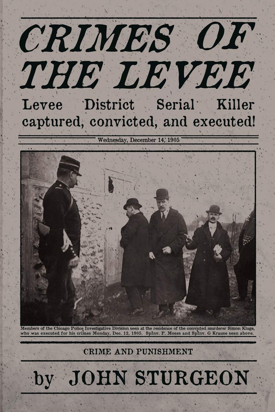 Crimes of the Levee (Levee District)
