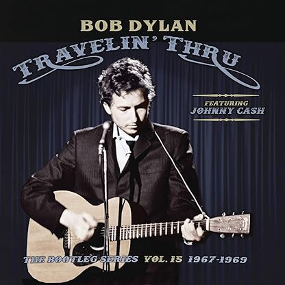 Travelin' Thru, 1967 - 1969: The Bootleg Series, Vol. 15 por Bob Dylan — capa do álbum