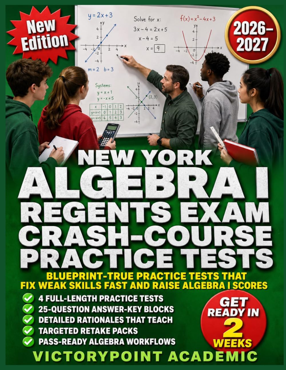 NEW YORK ALGEBRA I REGENTS EXAM CRASH-COURSE PRACTICE TESTS: BLUEPRINT-TRUE PRACTICE TESTS THAT FIX WEAK SKILLS FAST AND RAISE ALGEBRA I SCORES