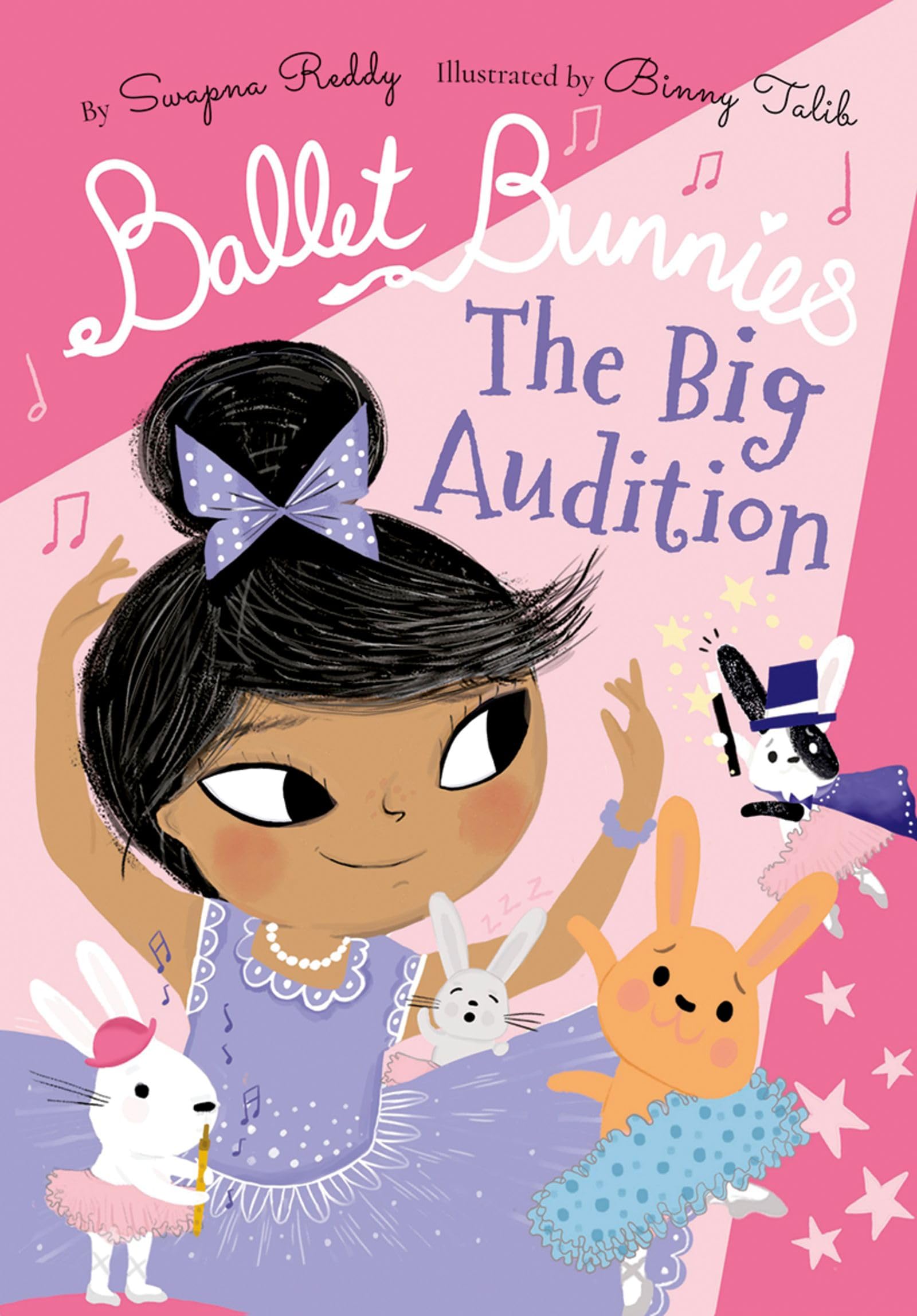 Ballet Bunnies: The Big Audition,Swapna Reddy, Binny Talib