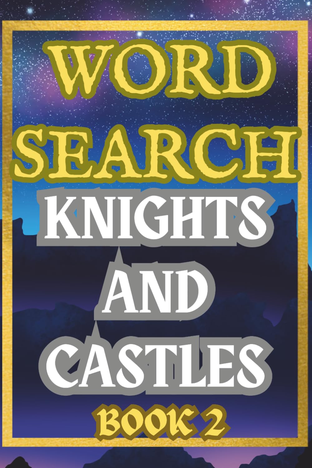 WORD SEARCH PUZZLE KNIGHTS AND CASTLES TWO