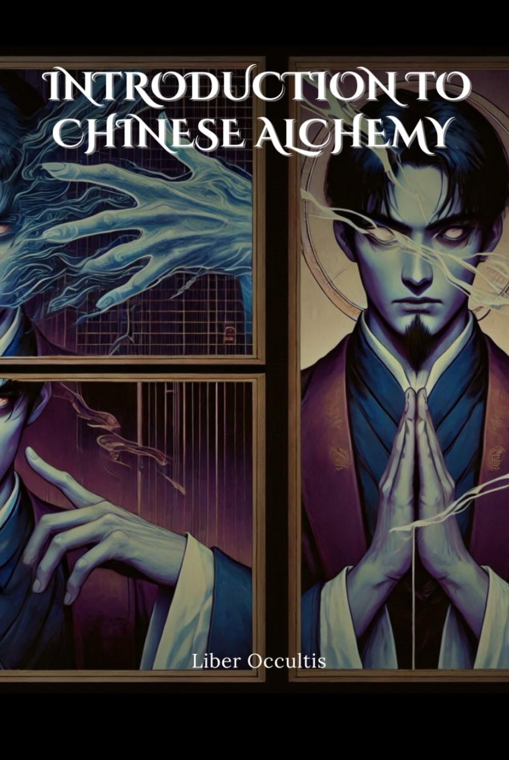 Introduction to Chinese Alchemy: Comprehensive Textbook with Fully Explained Practice Problems (Occult Textbooks)      Hardcover – December 22, 2024