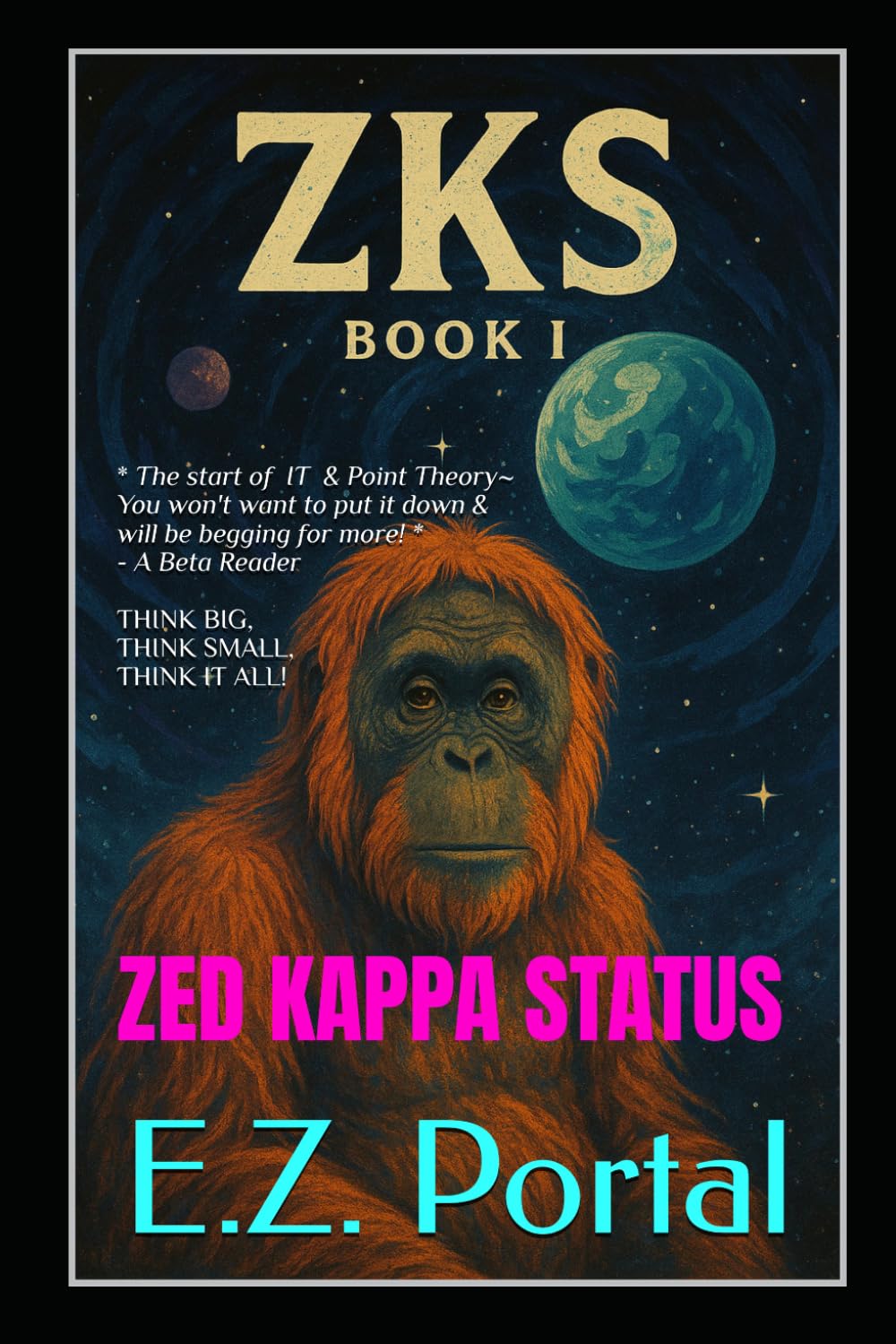 Zed Kappa Status: Book 1 -Origin of Origins (THE ZKS SERIES)