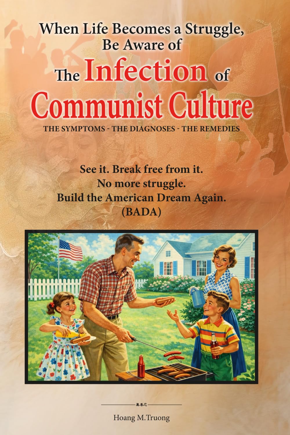 The Infection of Communist Culture: When life becomes a struggle, be aware of the Infection of Communist Culture
