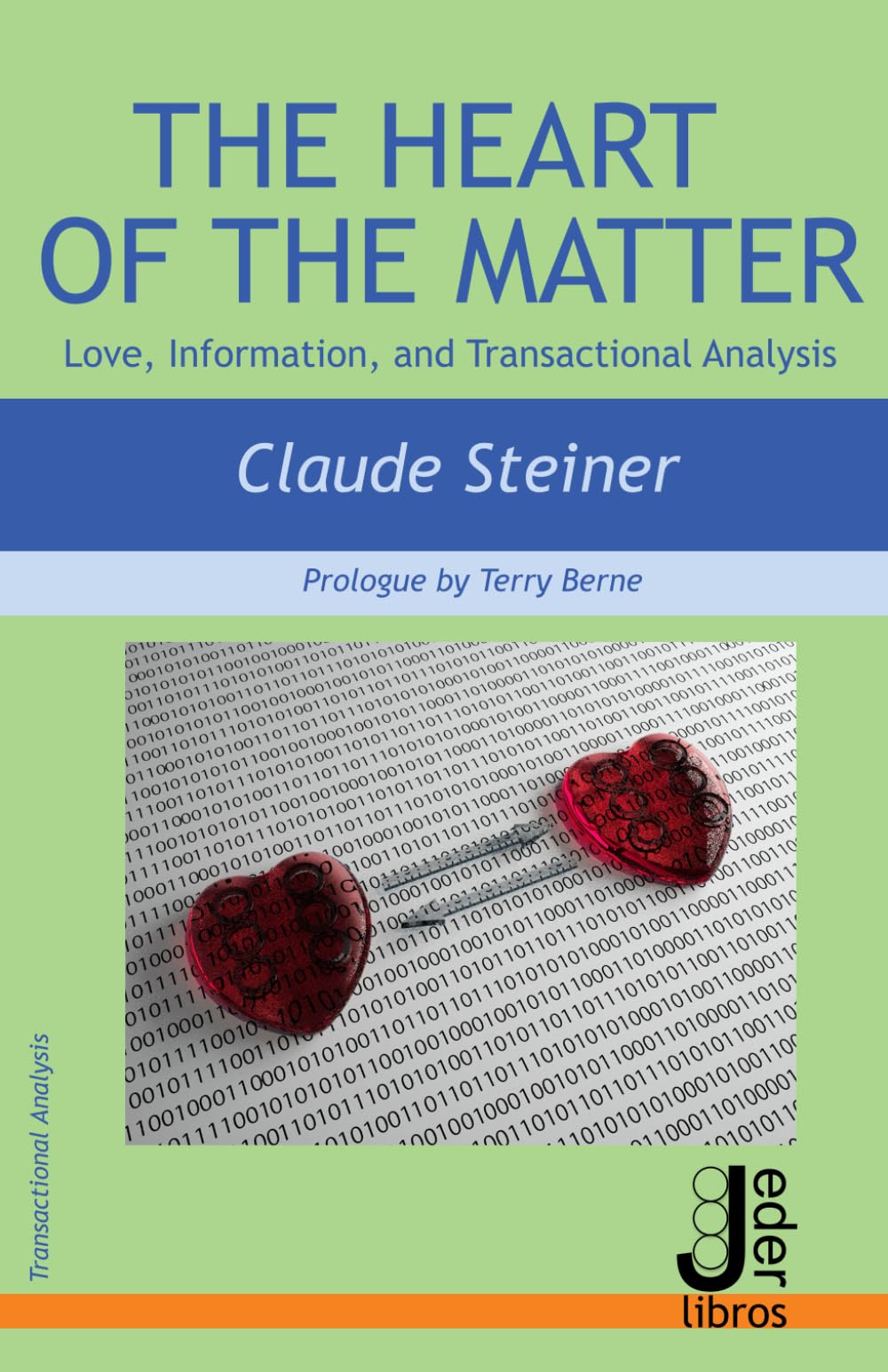 The Heart of the Matter: Love, Information, and Transactional Analysis