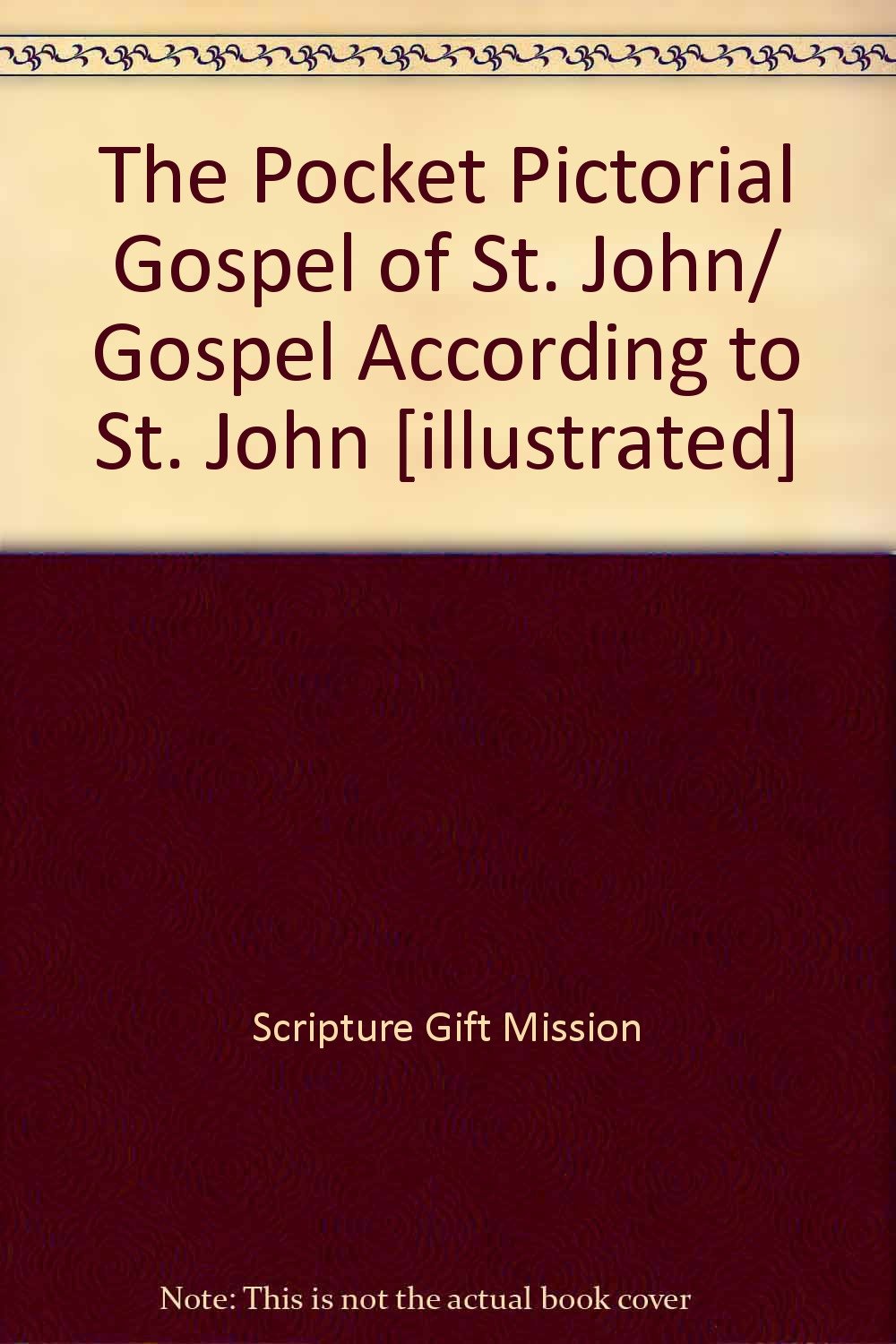 The Pocket Pictorial Gospel of St. John/ Gospel According to St. John