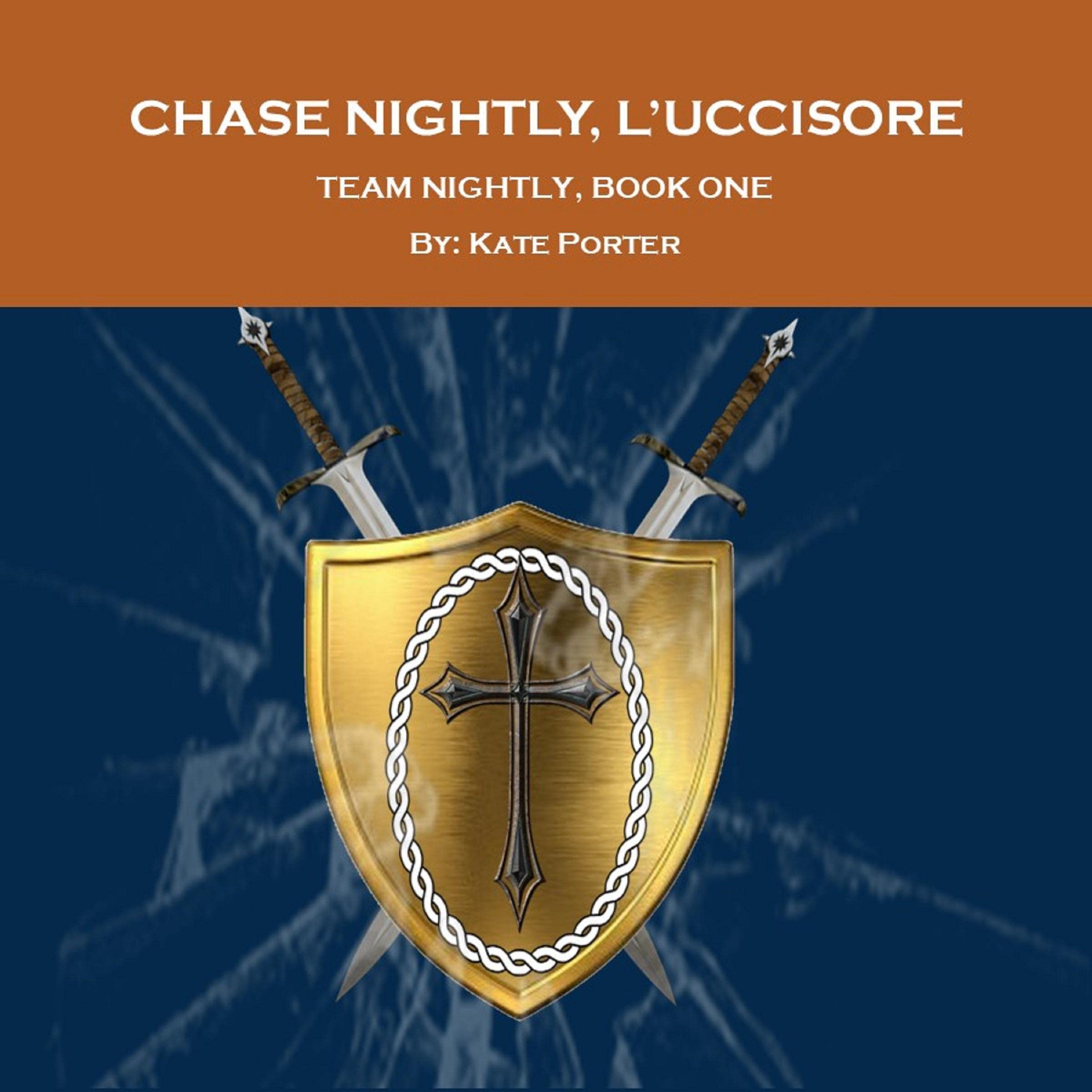 Chase Nightly, L'Uccisore