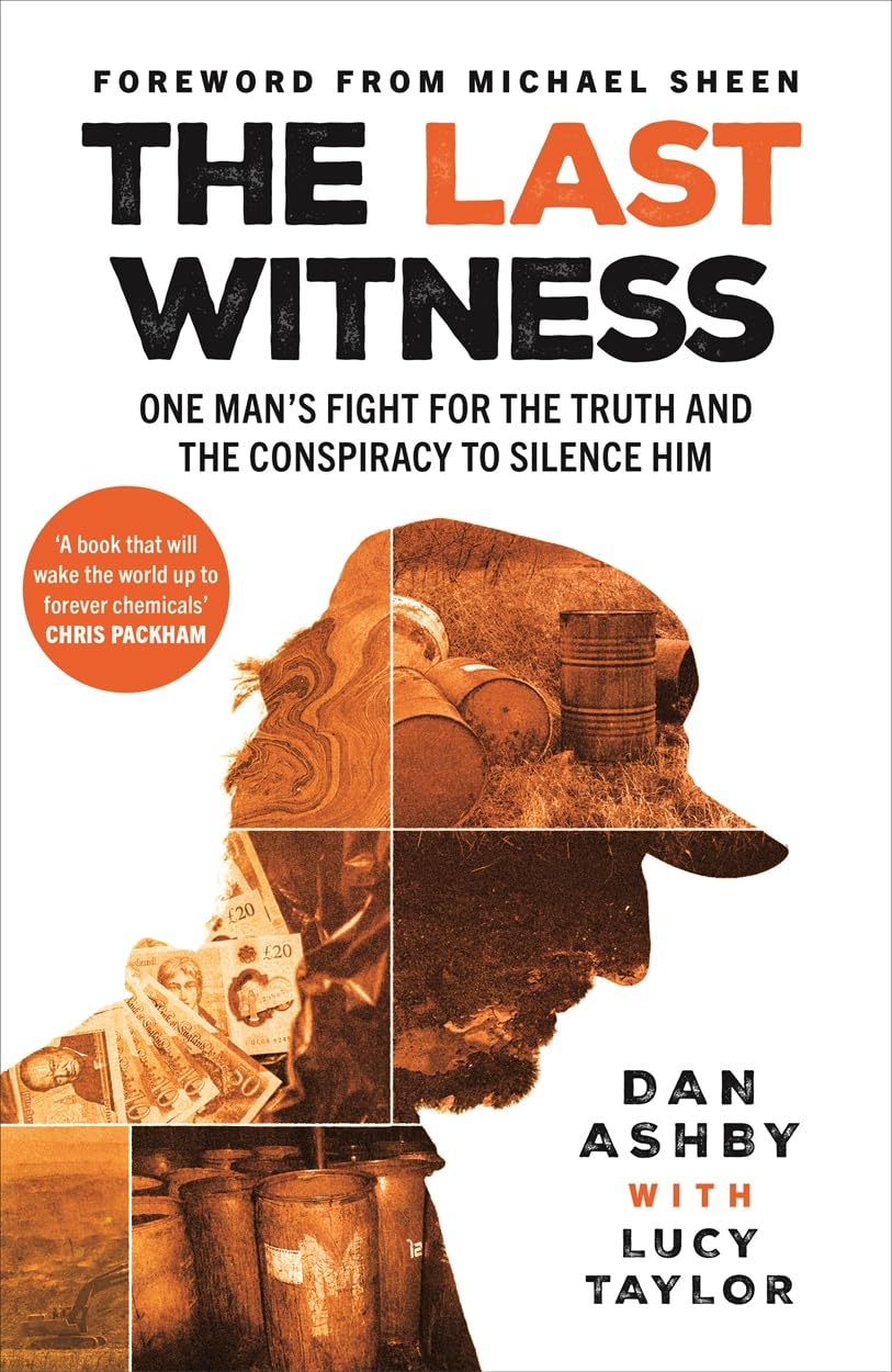 The Last Witness: One man's fight for the truth and the conspiracy to silence him: From the creators of the award-winning BBC podcast, Buried