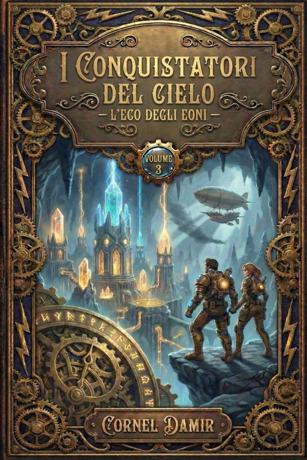 I Conquistatori del Cielo – L'eco degli eoni: Un romanzo Steampunk di Viaggi nel Tempo e Avventura tra Dinosauri e Civiltà Perdute (I Conquistatori ... con etere, avventure e viaggi nel tempo.)