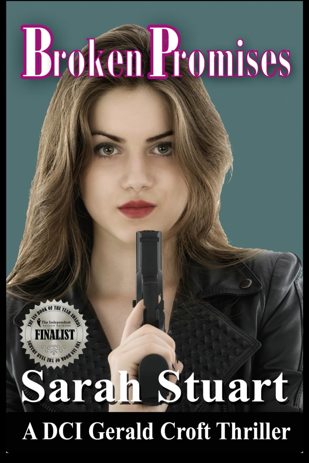 Broken Promises: A DCI Gerald Croft Crime Thriller