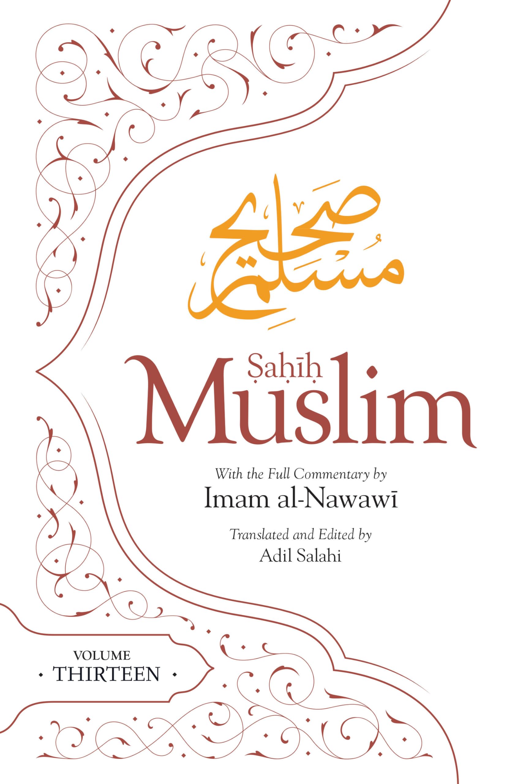 Sahih Muslim (Volume 13) by Abul-Husain Muslim, Adil Salahi - 9781835920282