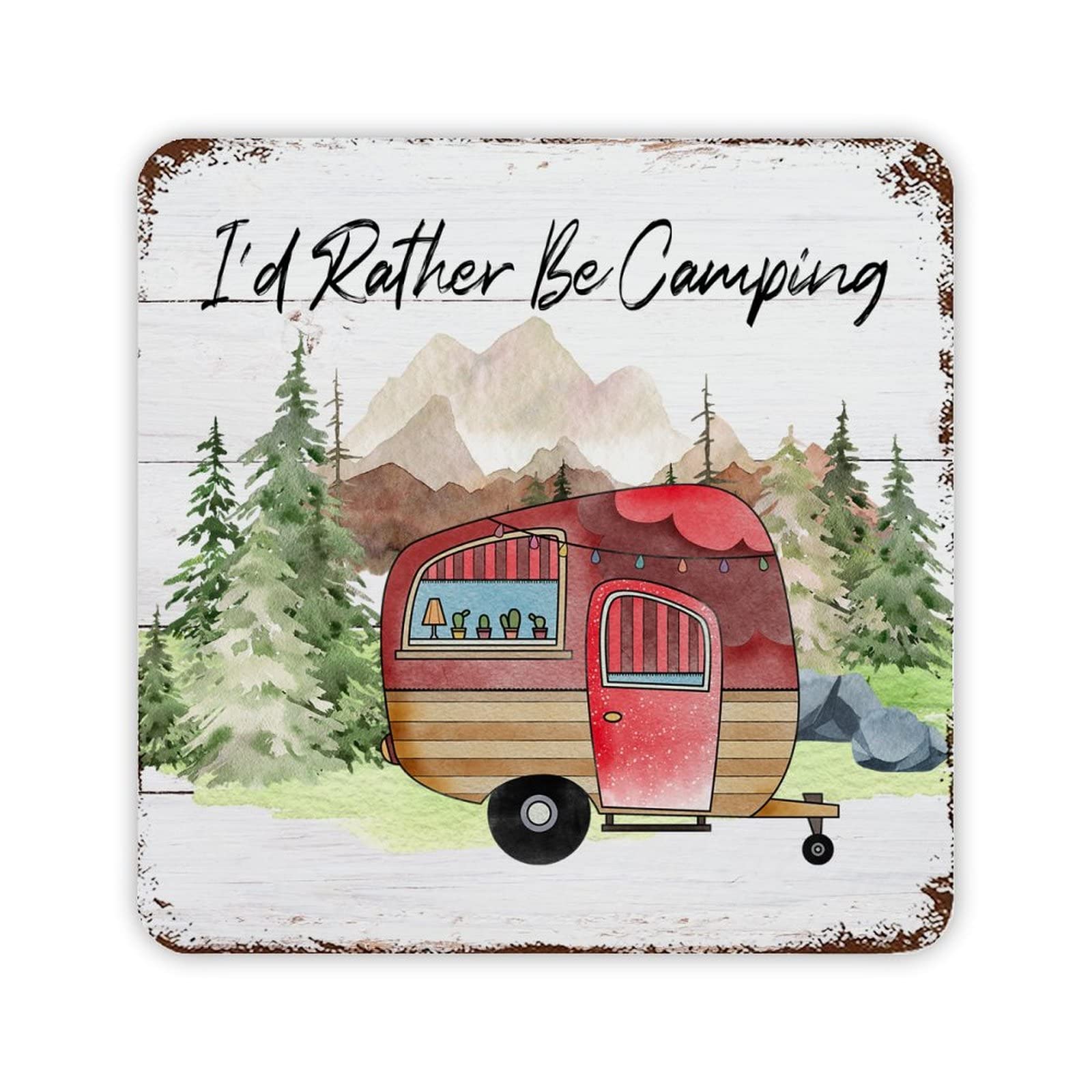 ENEDNATE Funny Vintage Tin Metal Sign I'd Rather Be Camping Aluminum Sign 12x12 inch Retro Wall Decor