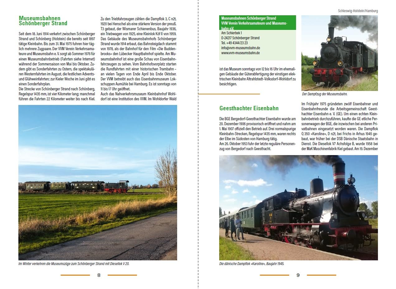Unterwegs mit Museumsbahnen. Parkeisenbahnen, Traditionsbahnen und weitere historische Züge aus Deutschland, Österreich und der Schweiz.: Eisenbahn-Geschichte in faszinierenden Bildern