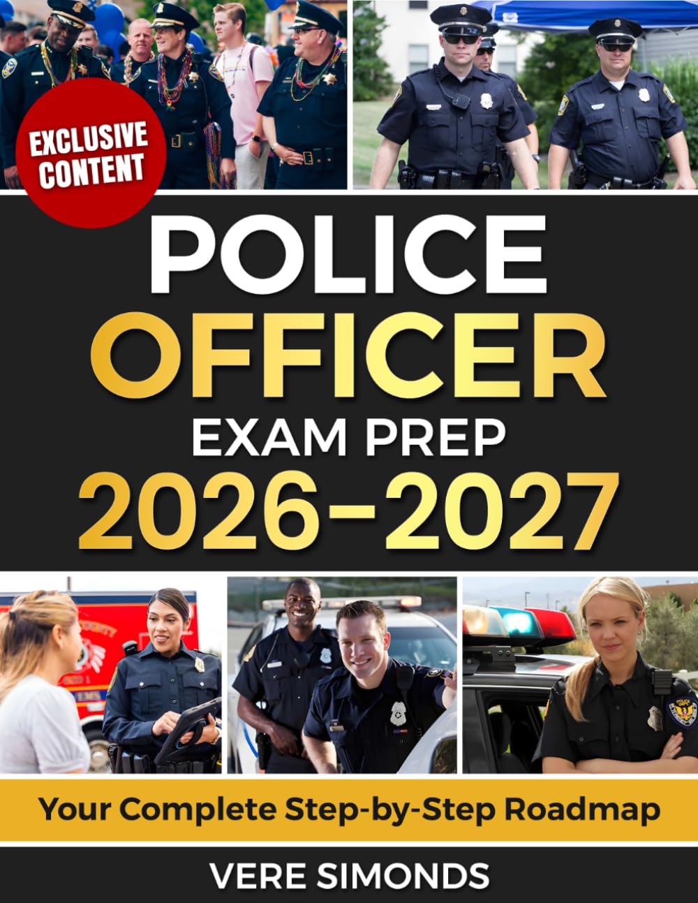 Police Officer Exam Prep 2026-2027: Your Complete Step-by-Step Roadmap with 12 Full-Length Practice Tests,2000+ Real Questions & Confidence-Building Strategies to Pass,Rank Higher & Start Your Career