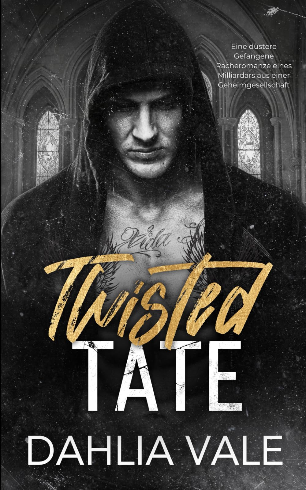 Twisted Tate: Eine düstere Gefangene Racheromanze eines Milliardärs aus einer Geheimgesellschaft (Die dunklen Milliardäre)
