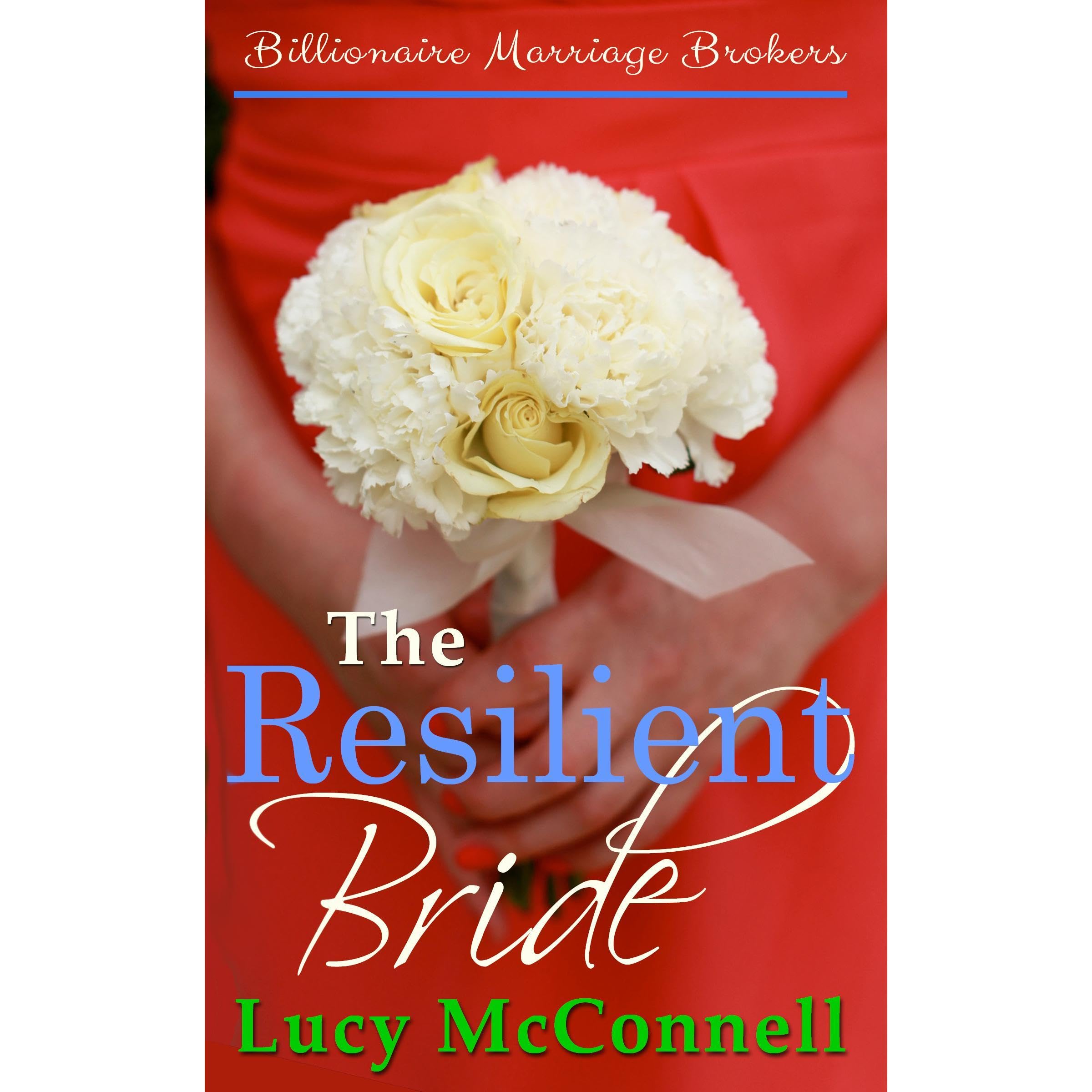 The Resilient Bride