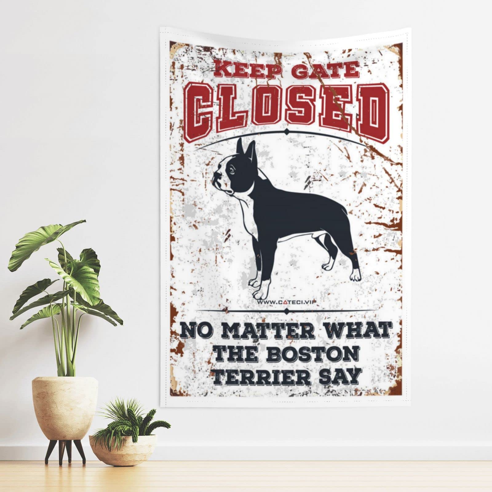 Dsocuiubos Beer Decor Keep Gate Closed No Matter What The Boston Terrier Say Tapestry Beer Decorations for Man Cave Funny Patio Decor (Size : 75X100CM)