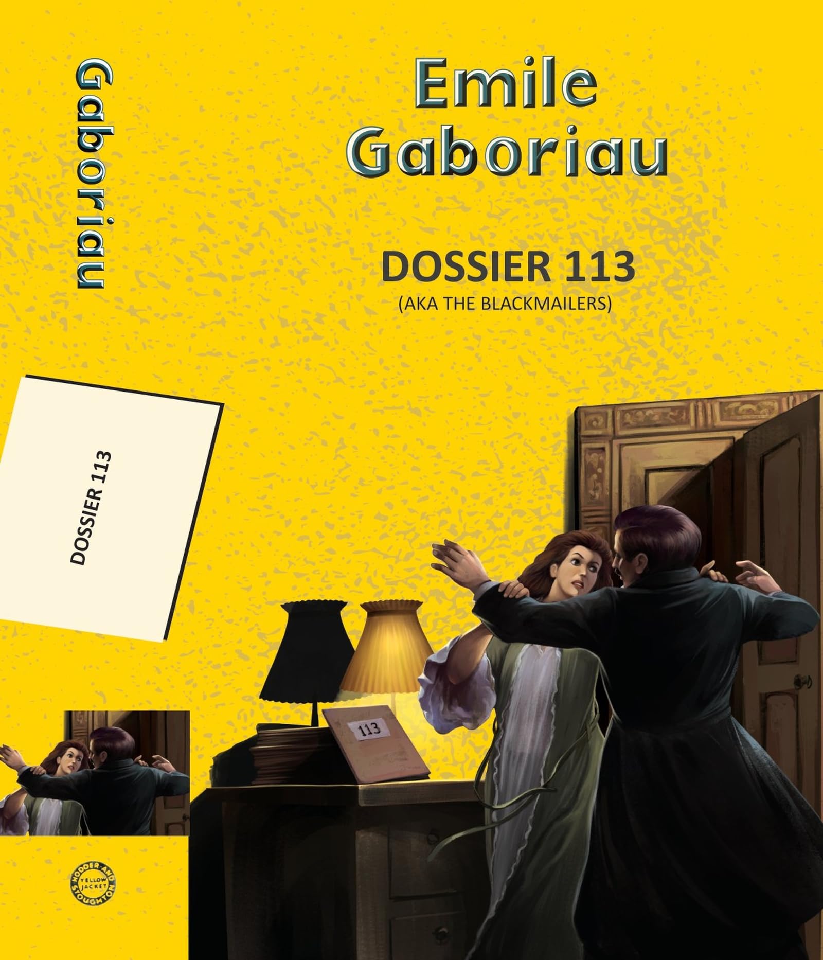 Dossier 113 (Aka The Blackmailers) by Emile Gaboriau (Paperback Book)