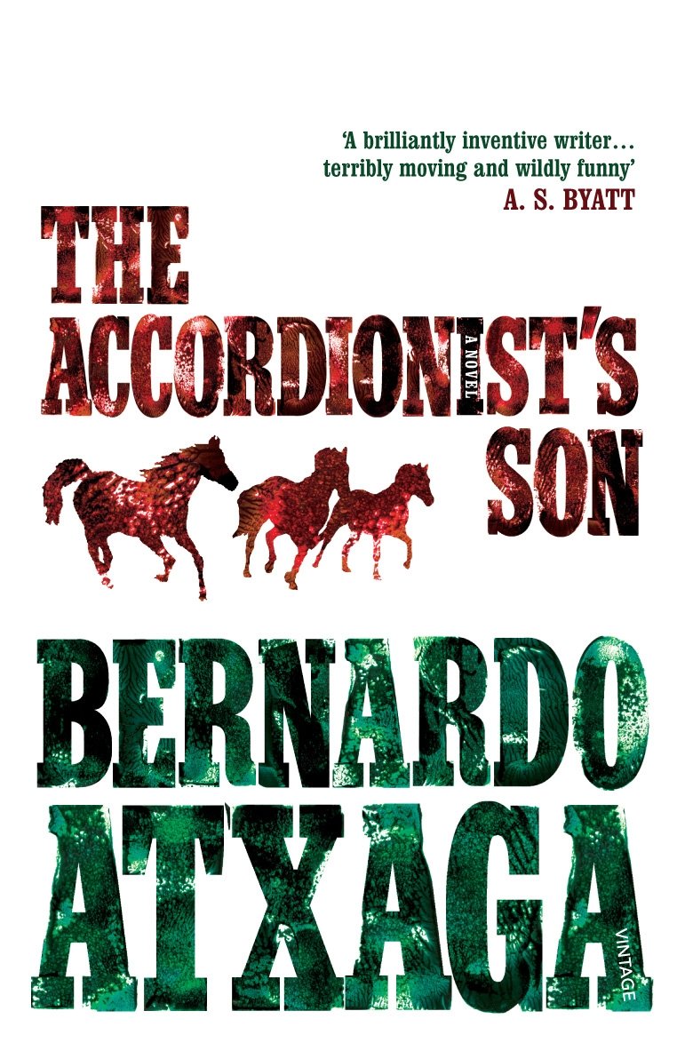 The Accordionists Son by Bernardo Atxaga PAPERBACK 9780099492771