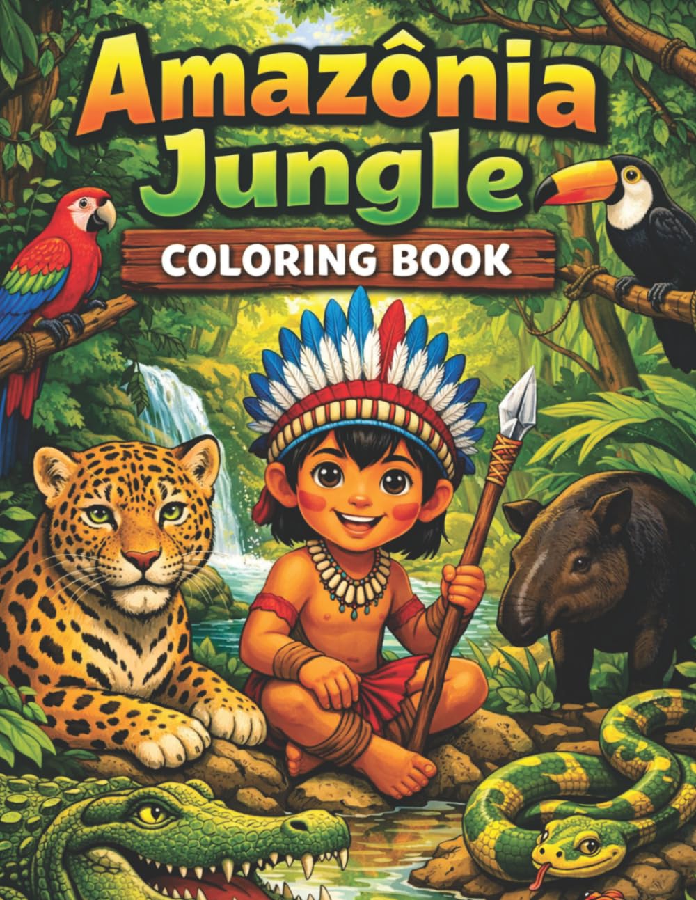 Amazõnia Jungle: Animal Coloring Book for Children