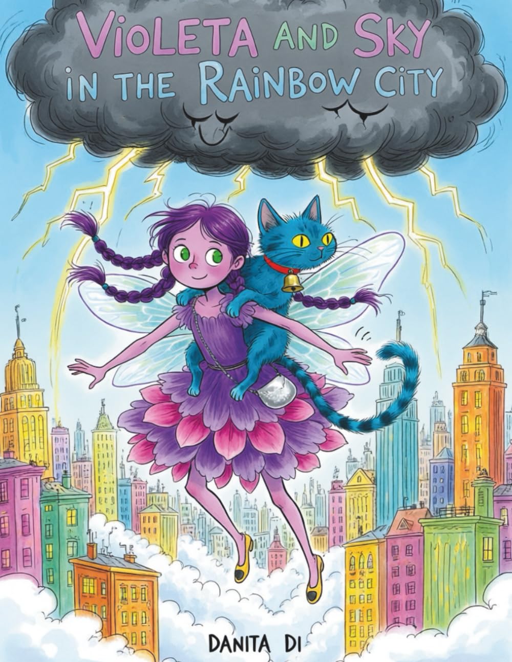 Violeta and Sky in the Rainbow City: A Heartwarming Fairy Tale About Bravery, Kindness, and True Friendship
