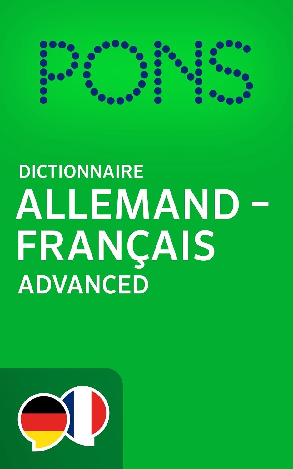 PONS Dictionnaire Allemand Fran ais Advanced PONS W rterbuch pons-dictionnaire-allemand-fran-ais-advanced-pons-w-rterbuch