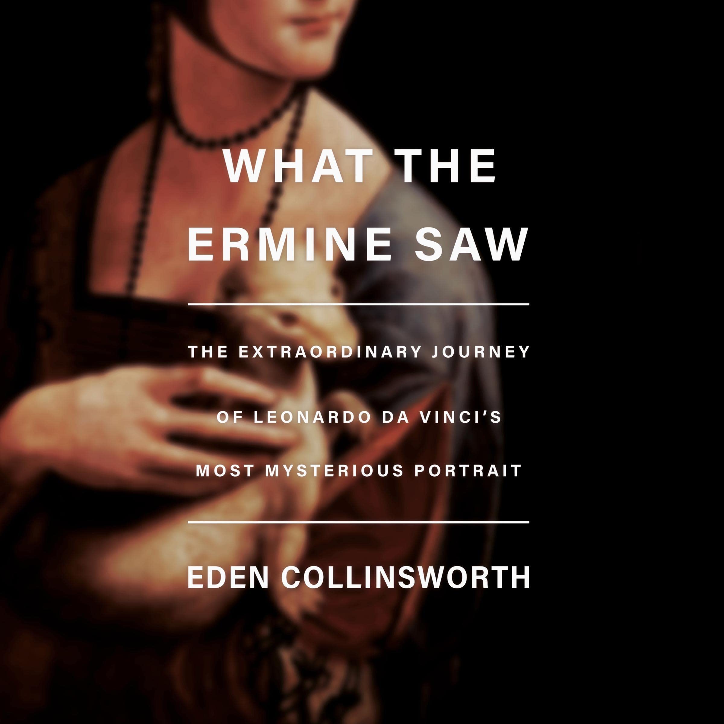 Cover art for What the Ermine Saw