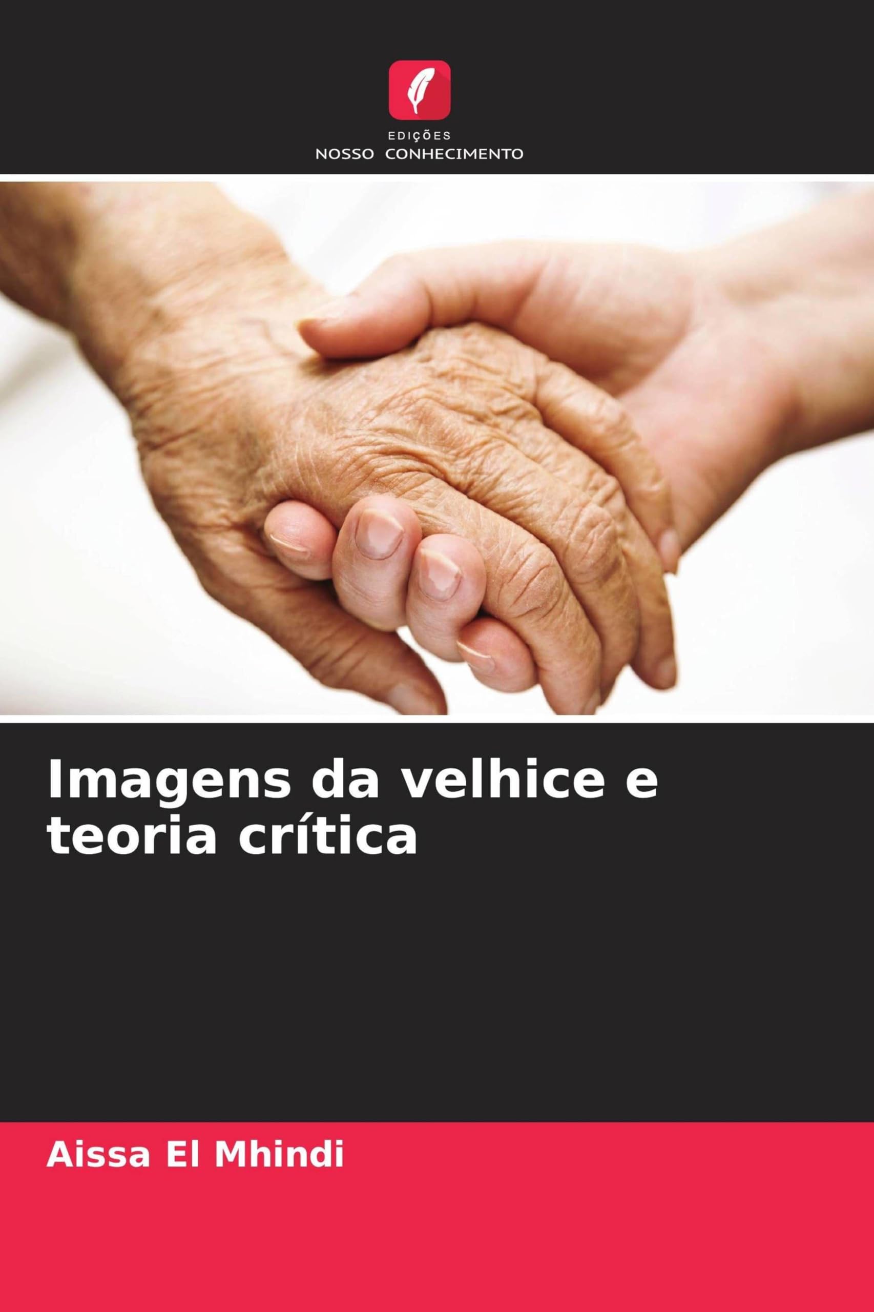 Imagens da velhice e teoria crítica
