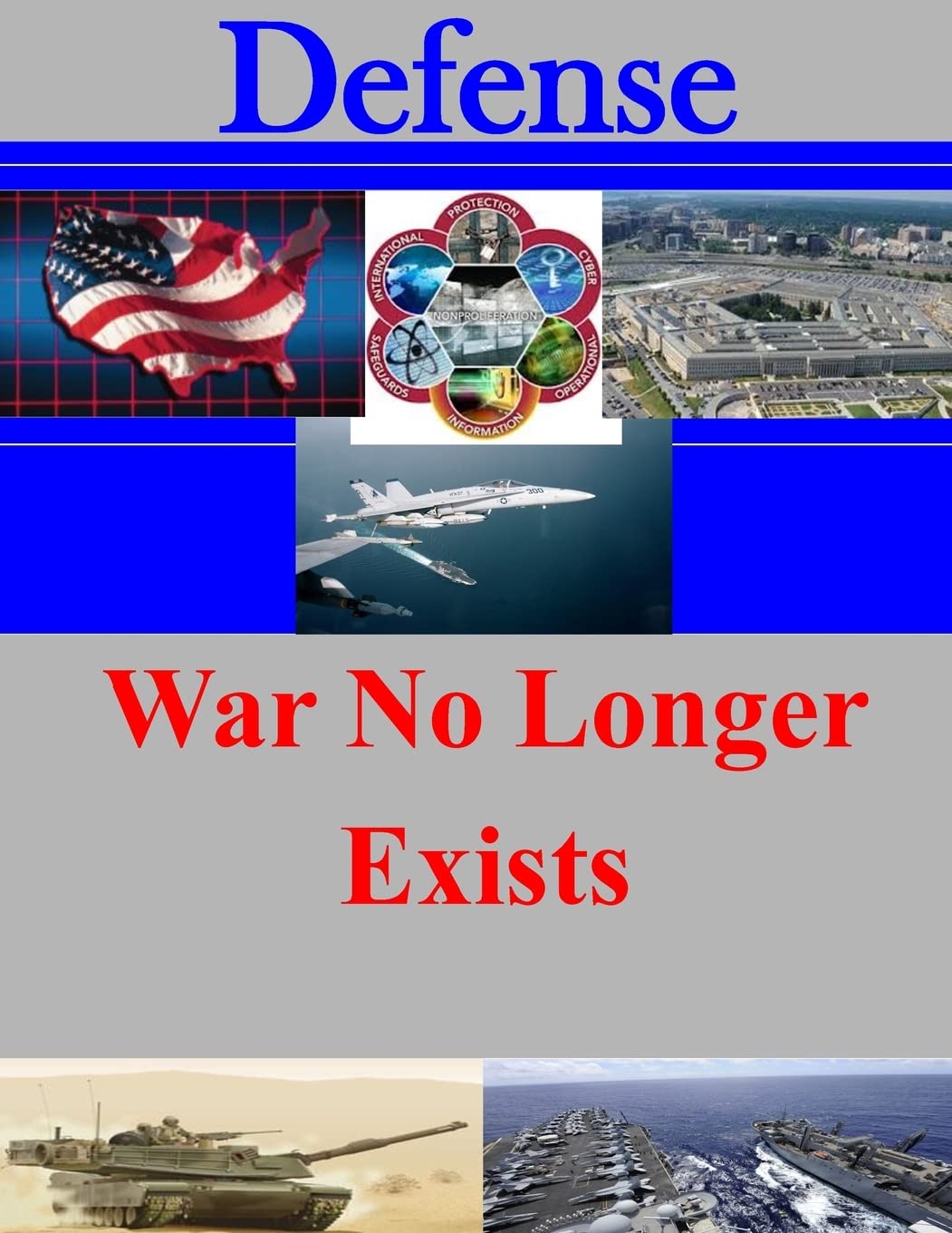 War No Longer Exists (Defense)
